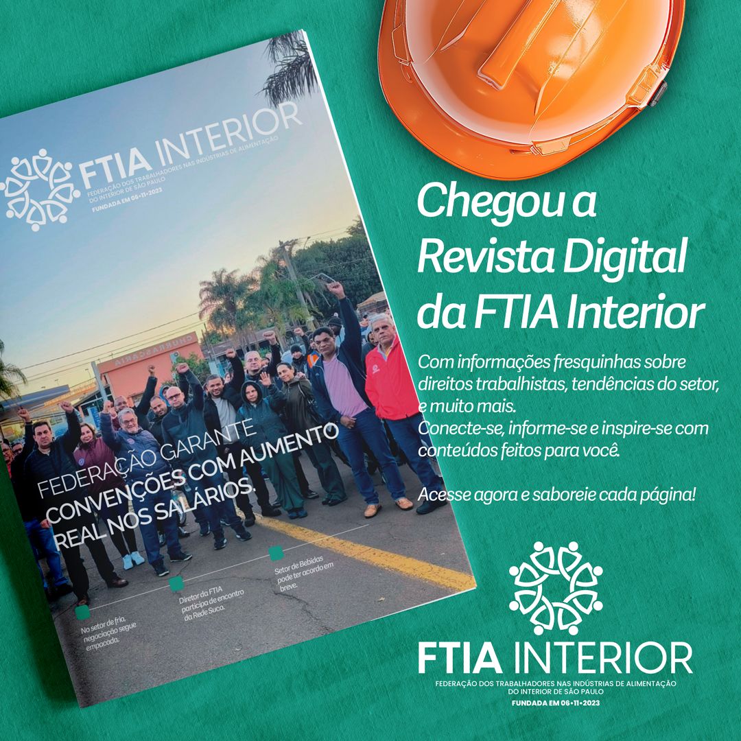 FTIA Interior lança Revista Digital com resultado das negociações